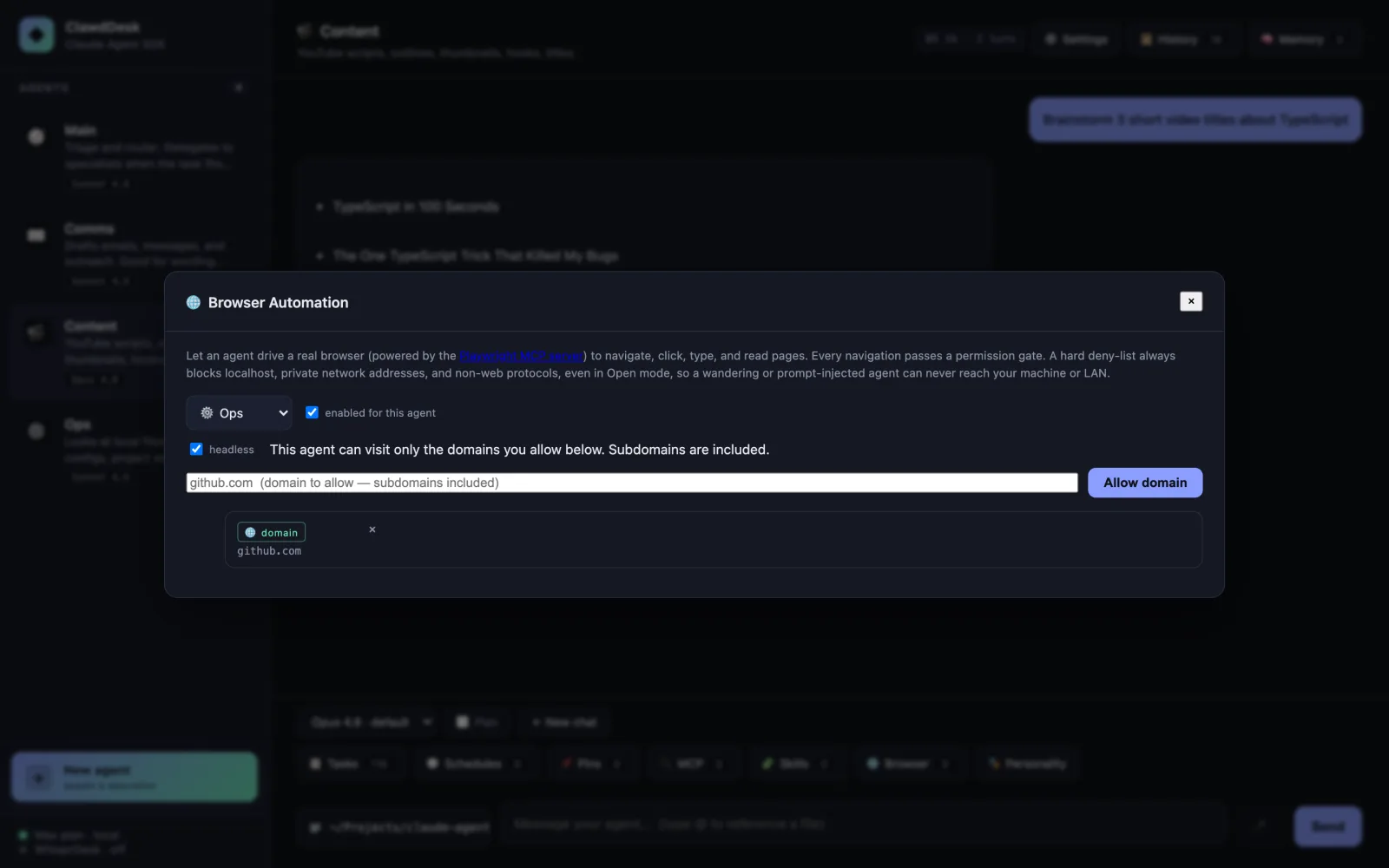 Browser automation: Give an agent a real browser, behind a per-domain allow-list.