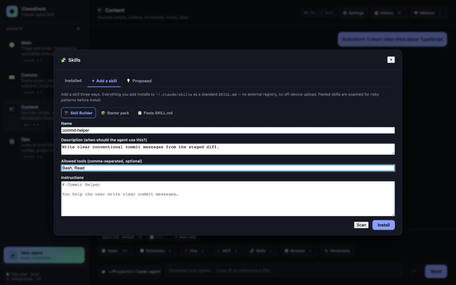 Skills Studio: Build, install, and scan Skills per agent, all on your machine.